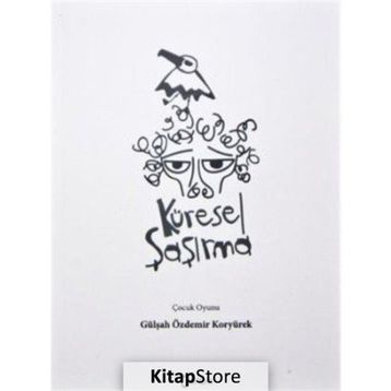 Küresel Şaşırma - Gülşah Özdemir Koryürek