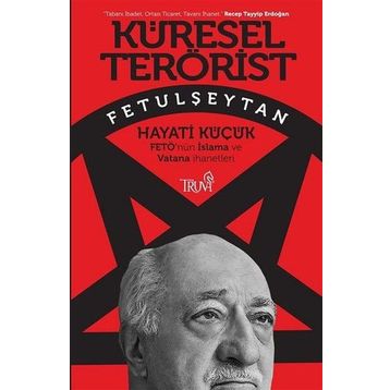 Küresel Terörist Fetulşeytan - Kolektif