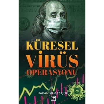 Küresel Virüs Operasyonu - Hakan Yılmaz Çebi