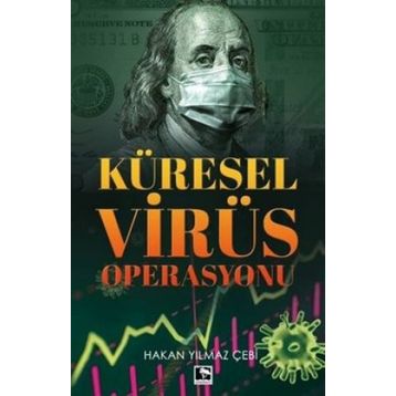 Küresel Virüs Operasyonu - Hakan Yılmaz Çebi