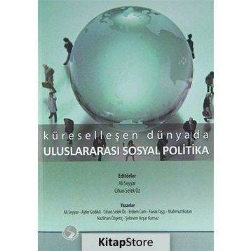 Küreselleşen Dünyada Uluslararası Kuruluşlar - S. Rıdvan Karluk