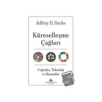 Küreselleşme Çağları Jeffrey D. Sachs