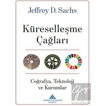 Küreselleşme Çağları Jeffrey D. Sachs