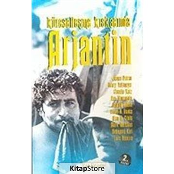 Küreselleşme Kıskacında Arjantin - James Petras Henry Veltmeyer Claudia Katz Ana Dinnerstein Joseph Halevi Steve H. Hanke Alan B. Ciplis Mark Weisbrot Debayani Karl Luis Becerra