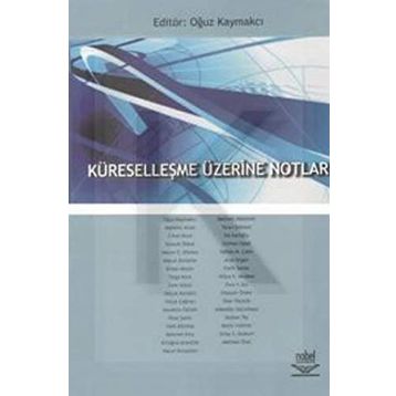 KÜRESELLEŞME ÜZERINE NOTLAR - GENEL