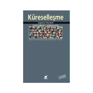 KÜRESELLEŞME - ZYGMUNT BAUMAN