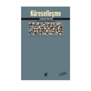 KÜRESELLEŞME - ZYGMUNT BAUMAN