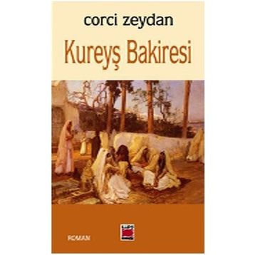 KUREYŞ BAKIRESI - CORCÎ ZEYDÂN