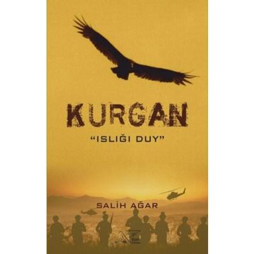 Kurgan - Islığı Duy - Salih Ağar