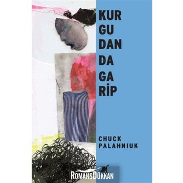KURGUDAN DA GARIP - CHUCK PALAHNIUK