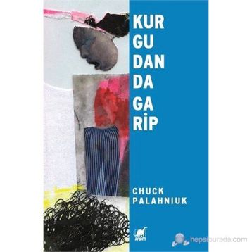KURGUDAN DA GARIP - CHUCK PALAHNIUK