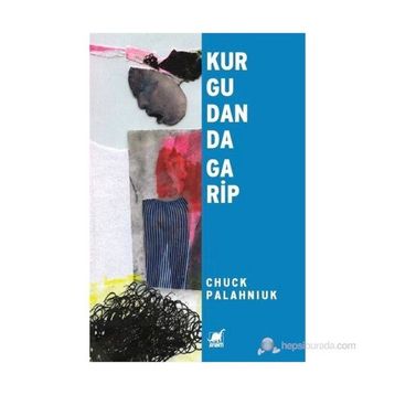 KURGUDAN DA GARIP - CHUCK PALAHNIUK