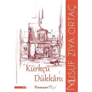Kürkçü Dükkanı - Yusuf Ziya Ortaç