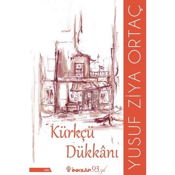 Kürkçü Dükkanı - Yusuf Ziya Ortaç