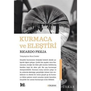 Kurmaca ve Eleştiri - Ricardo Piglia