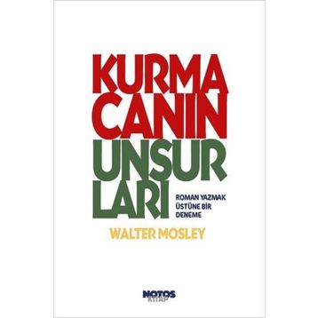 Kurmacanın Unsurları - Walter Mosley