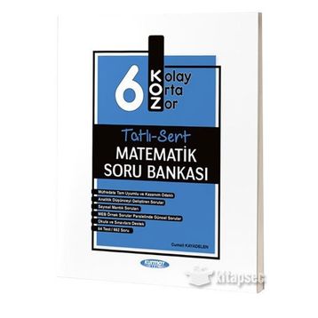 Kurmay Okul Yayınları 6. Sınıf Matematik Koz Tatlı Sert Soru Bankası
