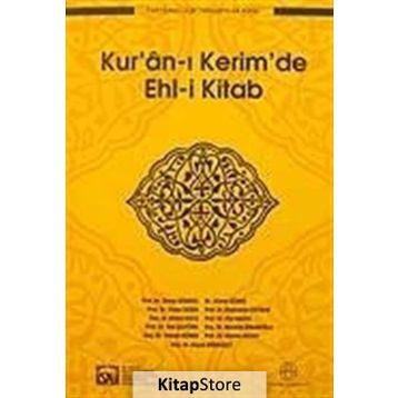 KUR´ÂN-I KERIM´DE EHL-I KITAB - HEYET