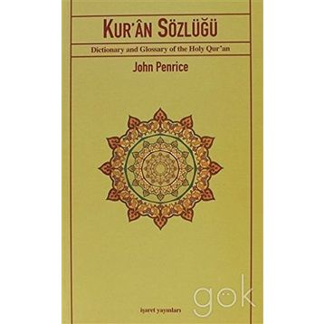 KUR'ÂN SÖZLÜĞÜ - JOHN PENRICE