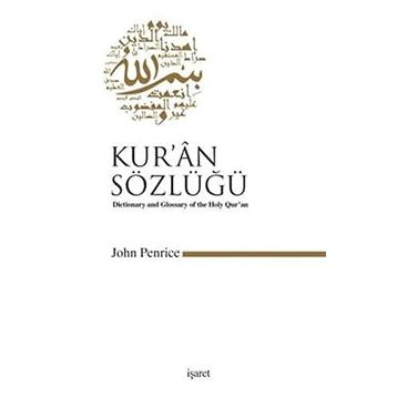KUR'ÂN SÖZLÜĞÜ - JOHN PENRICE