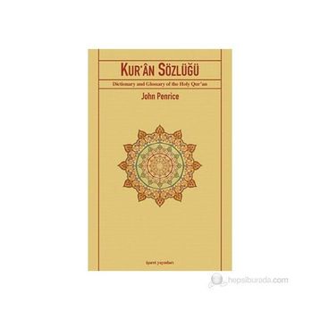 KUR'ÂN SÖZLÜĞÜ - JOHN PENRICE
