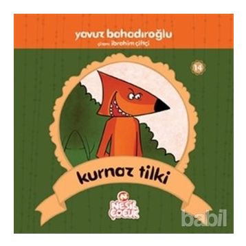Kurnaz Tilki - Tavuz Bahadıroğlu