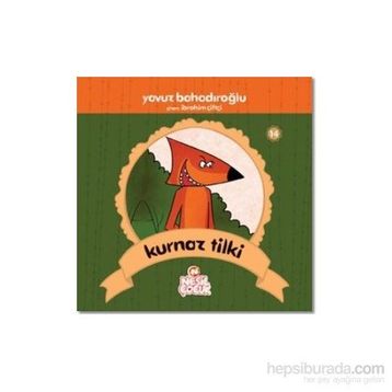Kurnaz Tilki - Tavuz Bahadıroğlu