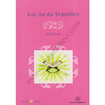 KUR'ÂN'DA TEMSILLER - GENEL