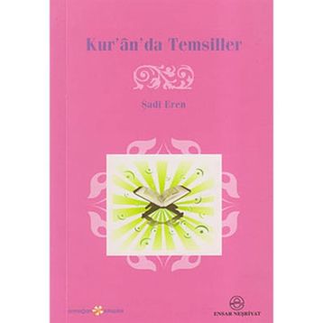 KUR'ÂN'DA TEMSILLER - GENEL