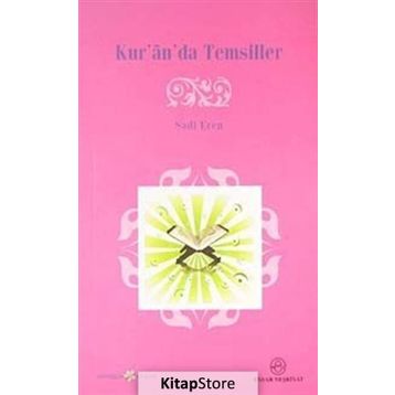 KUR'ÂN'DA TEMSILLER - GENEL