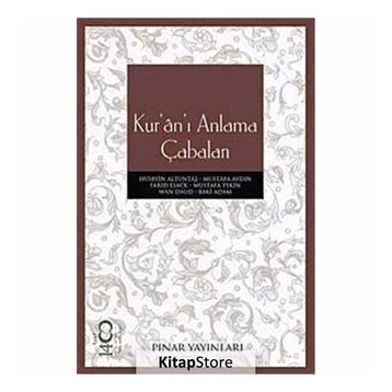 KURÂNI ANLAMA ÇABALARI - KOLLEKTIF