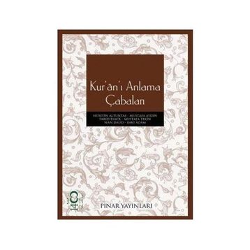 KURÂNI ANLAMA ÇABALARI - KOLLEKTIF