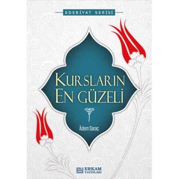 Kursların En Güzeli - Adem Saraç