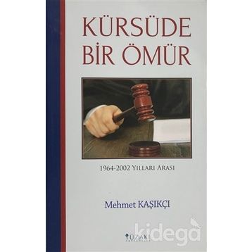 Kürsüde Bir Ömür - Mehmet Kaşıkçı