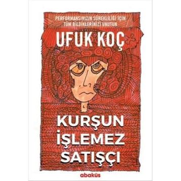 KURŞUN İŞLEMEZ SATIŞÇI - UFUK KOÇ