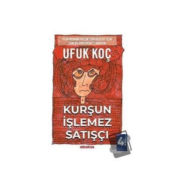 KURŞUN İŞLEMEZ SATIŞÇI - UFUK KOÇ