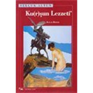 KU(R)ŞUN LEZZETI - SELÇUK ALTUN