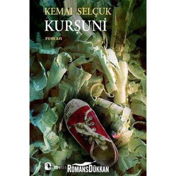KURŞUNİ - KEMAL SELÇUK