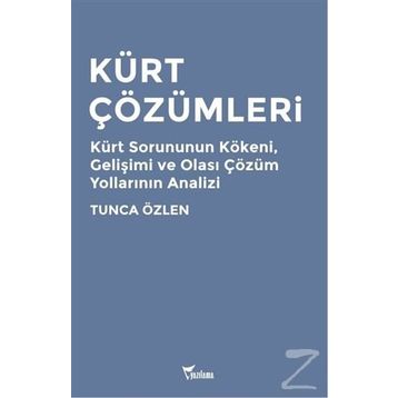 Kürt Çözümleri - Tunca Özlen