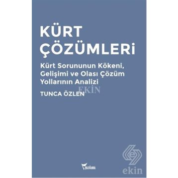 Kürt Çözümleri - Tunca Özlen