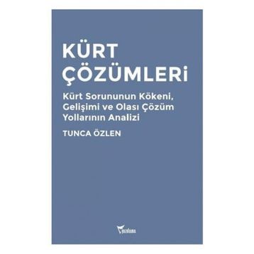 Kürt Çözümleri - Tunca Özlen