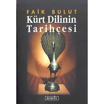 KÜRT DILININ TARİHÇESİ - FAIK BULUT