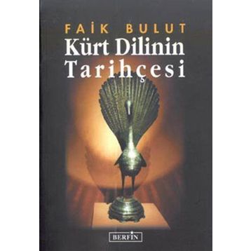 KÜRT DILININ TARİHÇESİ - FAIK BULUT