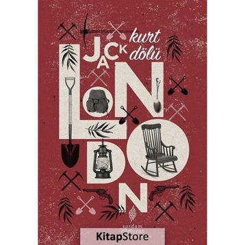 KURT DÖLÜ - JACK LONDON
