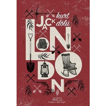 KURT DÖLÜ - JACK LONDON