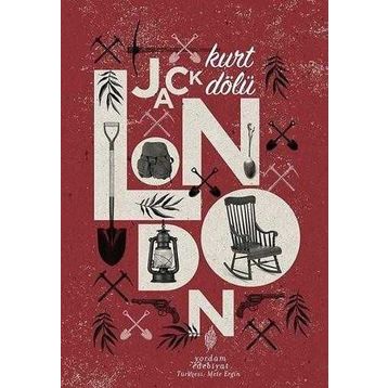 KURT DÖLÜ - JACK LONDON