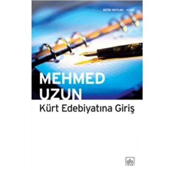 KÜRT EDEBİYATINA GİRİŞ - MEHMED UZUN