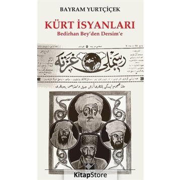 Kürt İsyanları - Bayram Yurtçiçek