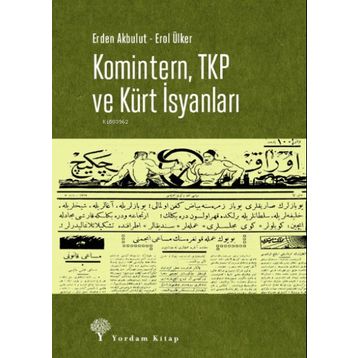 KÜRT İSYANLARI - İSMET BOZDAĞ