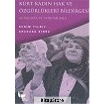 KÜRT KADIN HAK VE ÖZGÜRLÜKLERİ BILDIRGESI - KERIM YILDIZ;ARCHANA SINHA